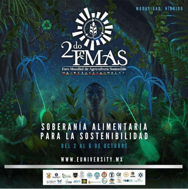 2 FMAS: Foro Mundial de Agricultura Sustentable.