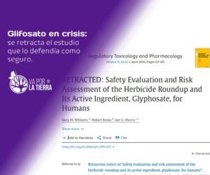Glifosato en crisis: se retracta el estudio que lo defendía como seguro