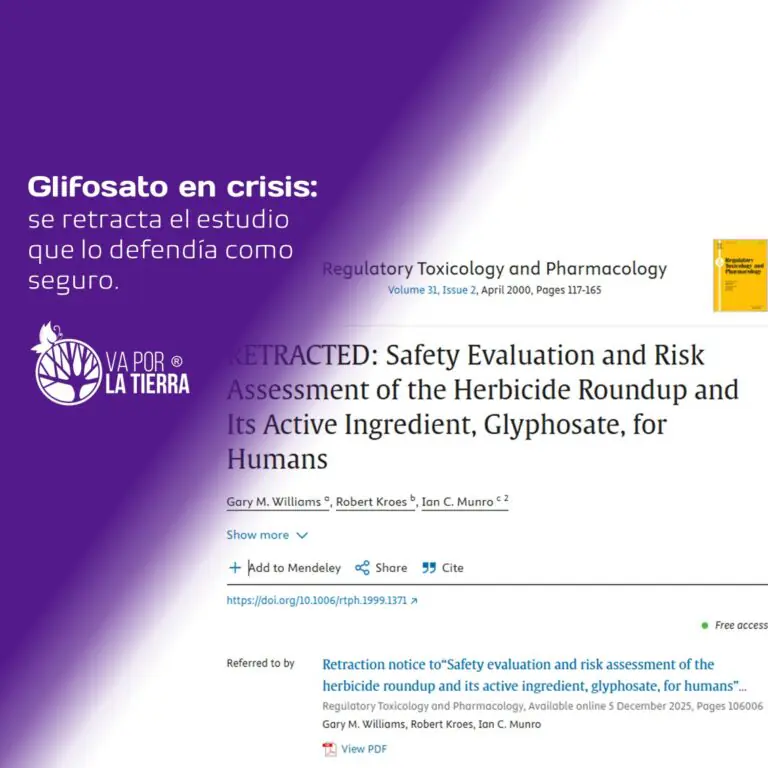 Va por la Tierra: Sustentabilidad Regenerativa 31 Glifosato en crisis: se retracta el estudio que lo defendía como seguro